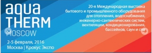 20-ая Международная выставка Aqua-Therm Moscow 20-ая Международная выставка Aqua-Therm Moscow
